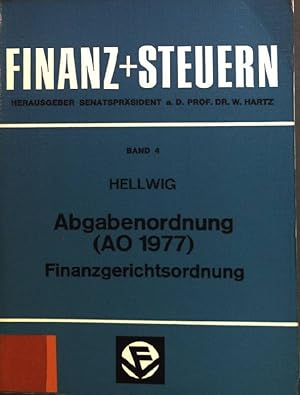 Bild des Verkufers fr Abgabenordnung (AO 1977) Finanzgerichtsordnung Buchreihe Finanz und Steuern Band 4 zum Verkauf von books4less (Versandantiquariat Petra Gros GmbH & Co. KG)