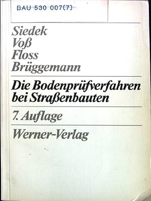 Bild des Verkufers fr Die Bodenprfverfahren bei Strassenbauten. zum Verkauf von books4less (Versandantiquariat Petra Gros GmbH & Co. KG)