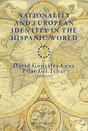 Imagen del vendedor de Nationality and european identity in the Hispanic World a la venta por Imosver