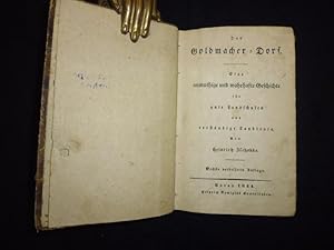 Das Goldmacher-Dorf. Eine anmuthige und wahrhafte Geschichte für gute Landschulen und verständige...