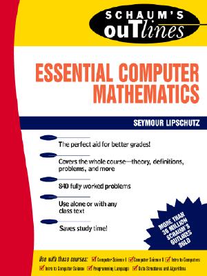 Seller image for Schaum's Outline of Essential Computer Mathematics (Paperback or Softback) for sale by BargainBookStores