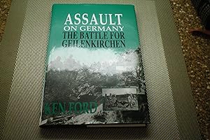 Assault on Germany the Battle for Geilenkirchen