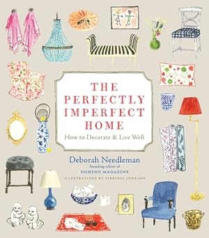 Image du vendeur pour The Perfectly Imperfect Home: How to Decorate & Live Well (Hardback or Cased Book) mis en vente par BargainBookStores