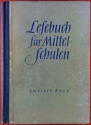 Bild des Verkufers fr Lesebuch fr Mittelschulen. II. Band. 4., durchgesehene Auflage. zum Verkauf von biblion2