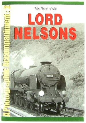 Image du vendeur pour The Book of the Lord Nelsons - A Photographic Accompaniment: 2 mis en vente par PsychoBabel & Skoob Books