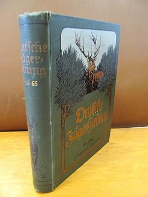 Deutsche Jägerzeitung. Organ für Jagd, Schießwesen, Fischerei, Zucht und Dressur von Jagdhunden. ...