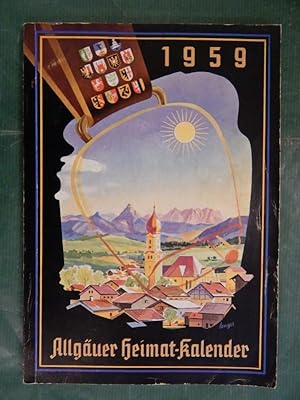 Allgäuer Heimat-Kalender - Haus-Kalender für Stadt und Land 1959