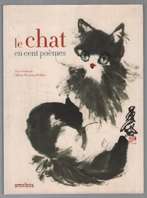 Image du vendeur pour Le Chat en cent pomes mis en vente par librairie philippe arnaiz