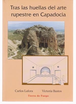 Imagen del vendedor de TRAS LAS HUELLAS DEL ARTE RUPESTRE EN CAPADOCIA. TURQUA a la venta por LIBRERIA TORMOS