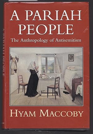 A Pariah People - The Anthropology of Antisemitism