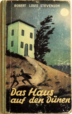 Das Haus auf den Dünen;