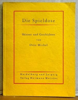 Die Spieldose (Skizzen und Geschichten)