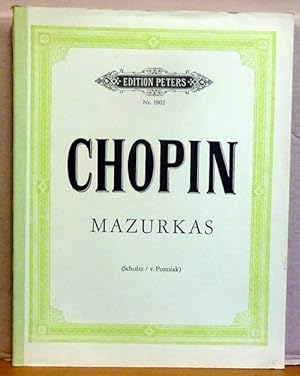 Mazurkas (kritisch revid. und mit Fingersatz versehen v. Herrmann Scholtz, neue Ausgabe v. Pozniak)