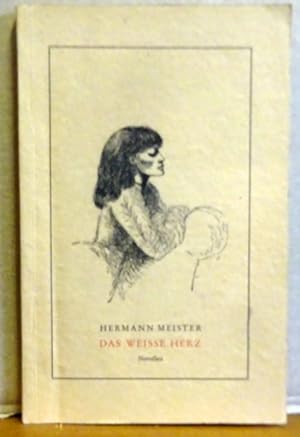 Das weiße Herz (Novellen)