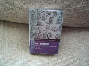 Lost Londons: Change, Crime and Control in the Capital City 1550-1660