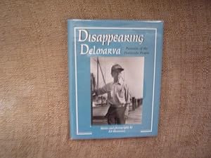 Disappearing Delmarva: Portraits of the Peninsula People