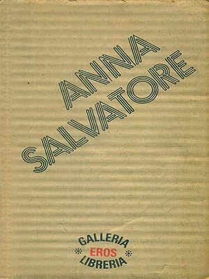 Seller image for Anna Salvatore for sale by Librodifaccia