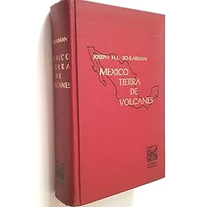 México, tierra de volcanes. De Hernán Cortés a Miguel Alemán