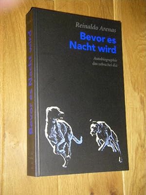 Seller image for Bevor es Nacht wird. Autobiographie for sale by Versandantiquariat Rainer Kocherscheidt