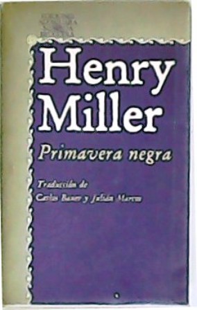 Imagen del vendedor de Primavera negra. Traduccin de Carlos Bauer y Jualin Marcos. a la venta por Librera y Editorial Renacimiento, S.A.