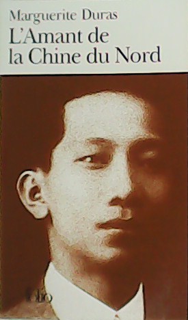 Image du vendeur pour L Amant de la Chine du Nord. mis en vente par Librera y Editorial Renacimiento, S.A.