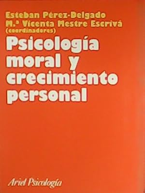 Imagen del vendedor de Psicologa moral y crecimiento personal. a la venta por Librera y Editorial Renacimiento, S.A.