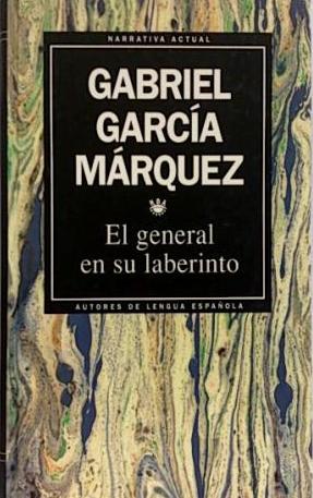 Imagen del vendedor de El general en su laberinto. a la venta por Librería y Editorial Renacimiento, S.A.