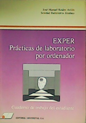 Immagine del venditore per EXPER. Prcticas de laboratorio por ordenador. Cuaderno de trabajo del estudiante. venduto da Librera y Editorial Renacimiento, S.A.