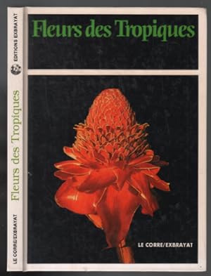 Image du vendeur pour Fleurs des Tropiques mis en vente par librairie philippe arnaiz