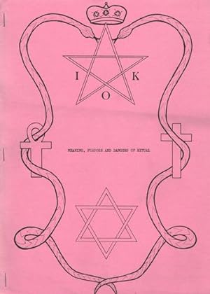 Bild des Verkufers fr Meaning, Purpose and Dangers of Ritual, by Michael Defries. zum Verkauf von Occulte Buchhandlung "Inveha"