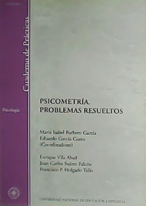 Seller image for Psicometra. Problemas resueltos. Cuaderno de prcticas. for sale by Librera y Editorial Renacimiento, S.A.