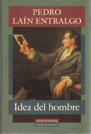 Imagen del vendedor de Idea del hombre. a la venta por Librera y Editorial Renacimiento, S.A.