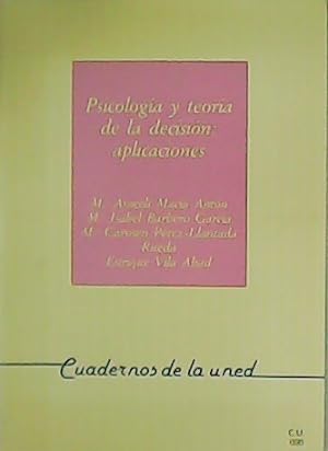 Seller image for Psicologa y teora de la decisin: aplicaciones. for sale by Librera y Editorial Renacimiento, S.A.