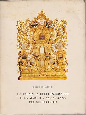 Immagine del venditore per La farmacia degli incurabili e la maiolica napoletana del settecento venduto da Librodifaccia