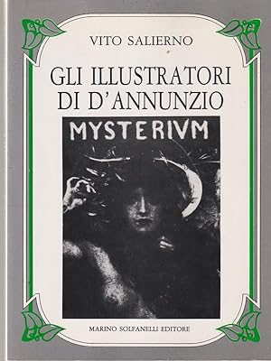 Bild des Verkufers fr Gli illustratori di D'Annunzio zum Verkauf von Librodifaccia