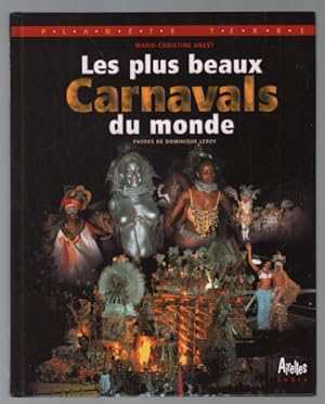 Bild des Verkufers fr Les Plus Beaux Carnavals du Monde zum Verkauf von librairie philippe arnaiz