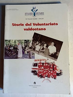 Imagen del vendedor de Storie del Volontariato valdostano a la venta por Studio bibliografico De Carlo