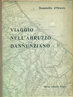 Bild des Verkufers fr Viaggio nell'Abruzzo dannunziano zum Verkauf von Librodifaccia