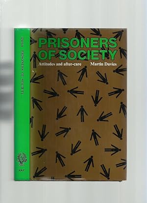 Prisoners of Society, Attitudes and After-Care