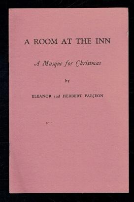 Bild des Verkufers fr A Room at the Inn. A Masque For Christmas zum Verkauf von Sonnets And Symphonies