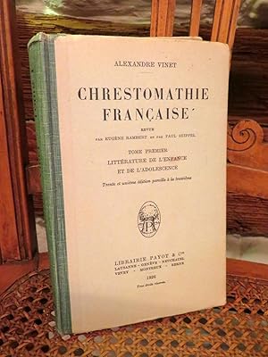 Imagen del vendedor de Chrestomathie franaise, tome premier: littrature de l'enfance et de l'adolescence a la venta por Antiquariat Ekkehard Schilling