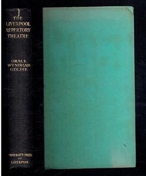 Seller image for The Liverpool Repertory Theatre 1911-1934. Inscribed by William Armstrong [Director/Producer] for sale by Sonnets And Symphonies