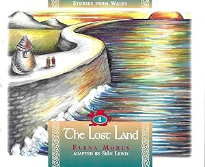 Seller image for Stories from Wales: 4. Lost Land, The for sale by Books and Bobs
