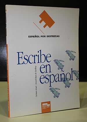 Seller image for Escribe en espaol. Espaol por destrezas. for sale by MUNDUS LIBRI- ANA FORTES