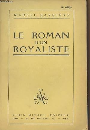 Seller image for Le Roman d'un Royaliste for sale by Le-Livre