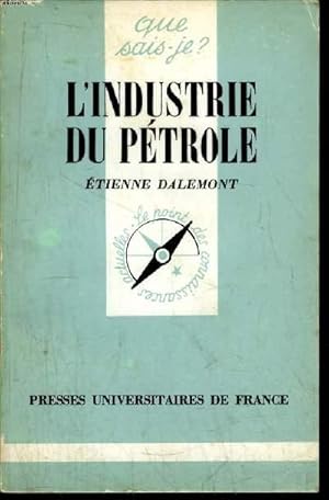 Seller image for Que sais-je? N 1835 L'industrie du ptrole for sale by Le-Livre