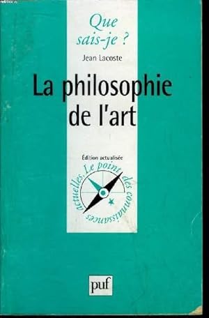 Bild des Verkufers fr Que sais-je? N 1887 La philosophie de l'art zum Verkauf von Le-Livre