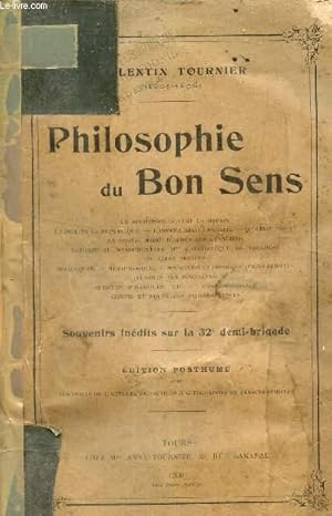 Bild des Verkufers fr Philosophie du bon sens - dition posthume avec portraits de l'auteur fac simils d'autographes et dessins spirites. zum Verkauf von Le-Livre