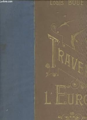 Seller image for A travers l'Europe - impressions potiques - ornes de 101 compositions dues  60 artistes de Paris et de Bordeaux. for sale by Le-Livre