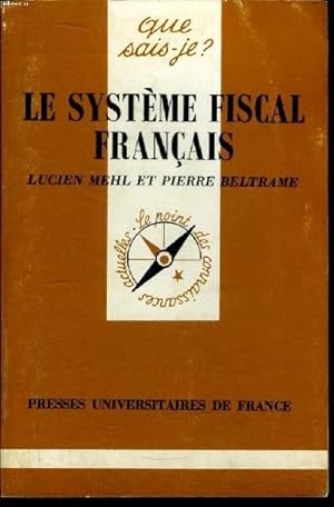 Bild des Verkufers fr Que sais-je? N 1840 Le systme fiscal franais zum Verkauf von Le-Livre